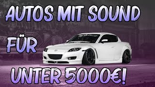 AUTOS mit gutem SOUND für unter 5000€  AutoSR [upl. by Ayat]