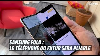 Samsung Galaxy Fold  on a testé le premier téléphone pliable [upl. by Herrle]