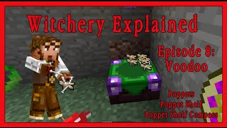 Witchery Explained Episode 8 That Voodoo You Do Poppets Minecraft Mod Tutorial [upl. by Benetta]