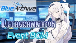 Blue Archive Decagrammaton Event BGM [upl. by Nylodnewg194]