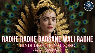 Radhe Radhe Barsane Wali Radhe  Devotional Song Hindi  TUNEFABLE MUSIC [upl. by Jew]