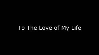 To The Love of My Life│Spoken Word Poetry [upl. by Aimo]