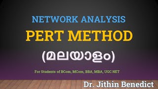 Network AnalysisPERT Method മലയാളം Dr Jithin Benedict [upl. by Dnalrah]