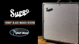 Supro 1696RT Black Magick Reverb Guitar Amp Review [upl. by Medina]