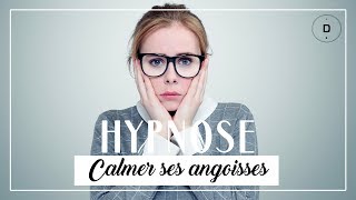 HYPNOSE pour calmer ses angoisses 20 min [upl. by Ahsrats]