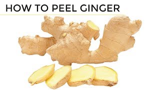 How To Peel Ginger  2 Easy Ways [upl. by Lupe]