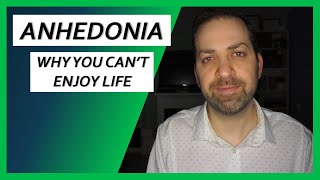 Anhedonia EXPLAINED Why You Cant Enjoy Life  Dr Rami Nader [upl. by Eahsel375]