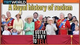 A brief history of racism in the British royal family  I Got a Story to Tell  S2E4 [upl. by Tor227]