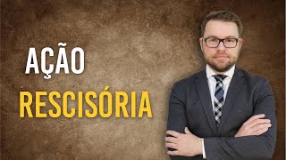 NOVO CPC  AÇÃO RESCISÓRIA [upl. by Ylrebmek]