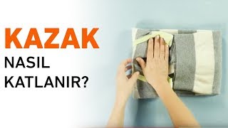 Kazak Nasıl Katlanır  Pratik Kazak Katlama Yöntemi [upl. by Dnilazor42]