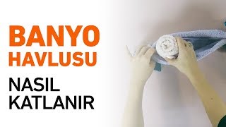 Banyolarınız için Şık Havlu Katlama Şekilleri  Banyo Havlusu Nasıl Katlanır [upl. by Atalanti]