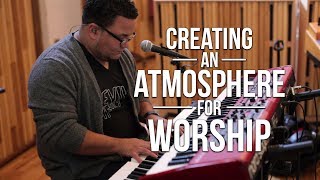 Creating an Atmosphere for Worship on Keyboard  Worship Band Workshop [upl. by Pattison]