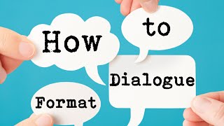 How to Format Dialogue [upl. by Sami]