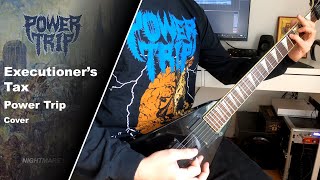 Power Trip  Executioners Tax  Guitar Cover Tabs [upl. by Codel946]