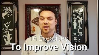 16 Eye Exercises to Improve Vision Naturally [upl. by Niowtna]