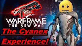 Warframe The Cyanex Experience [upl. by Yesnil]