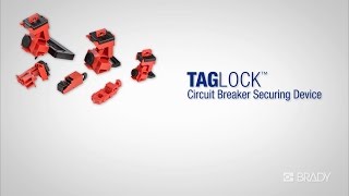 TAGLOCK Circuit Breaker Securing Devices from Brady [upl. by Rebeka]