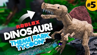 Building DINOSAURS in TPT2  Theme Park Tycoon 2 • 5 [upl. by Siurtemed]