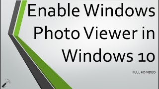 Enable Windows Photo Viewer in Windows 10 [upl. by Schoening]