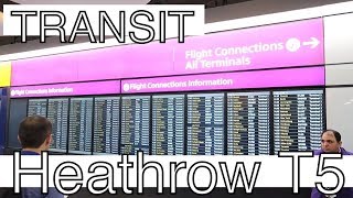 Transfer at Heathrow Terminal 5 London LHR Airport T5  Guide  Inside Landing  Departures [upl. by Llevol]