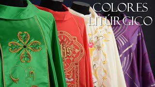 COLORES LITÚRGICOS [upl. by Whang238]