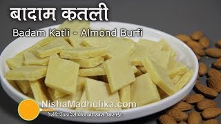 Badam Burfi Recipe  Almond Burfi Recipe  Badam Katli Recipe [upl. by Ttereve]