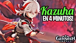 KAZUHA EN 4 MINUTOS 🍃🗡️  Genshin Impact  Guía Kazuha [upl. by Nelleoj183]