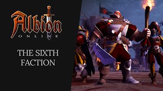 Albion Online  The Sixth Faction [upl. by Jaan]