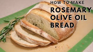 Rosemary Olive Oil Bread [upl. by Woll]