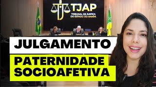 JULGAMENTO PATERNIDADE SOCIOAFETIVA [upl. by Kirenoj]