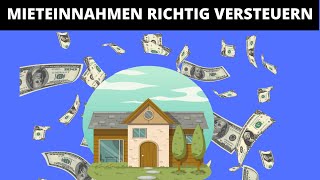 Mieteinnahmen RICHTIG versteuern [upl. by Anehsak212]