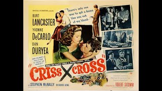 CRISS CROSS 1949 Theatrical Trailer  Burt Lancaster Yvonne De Carlo Dan Duryea [upl. by Nytnerb]