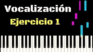 EJERCICIO DE VOCALIZACIÓN 1  Tutorial piano [upl. by Mayhs]